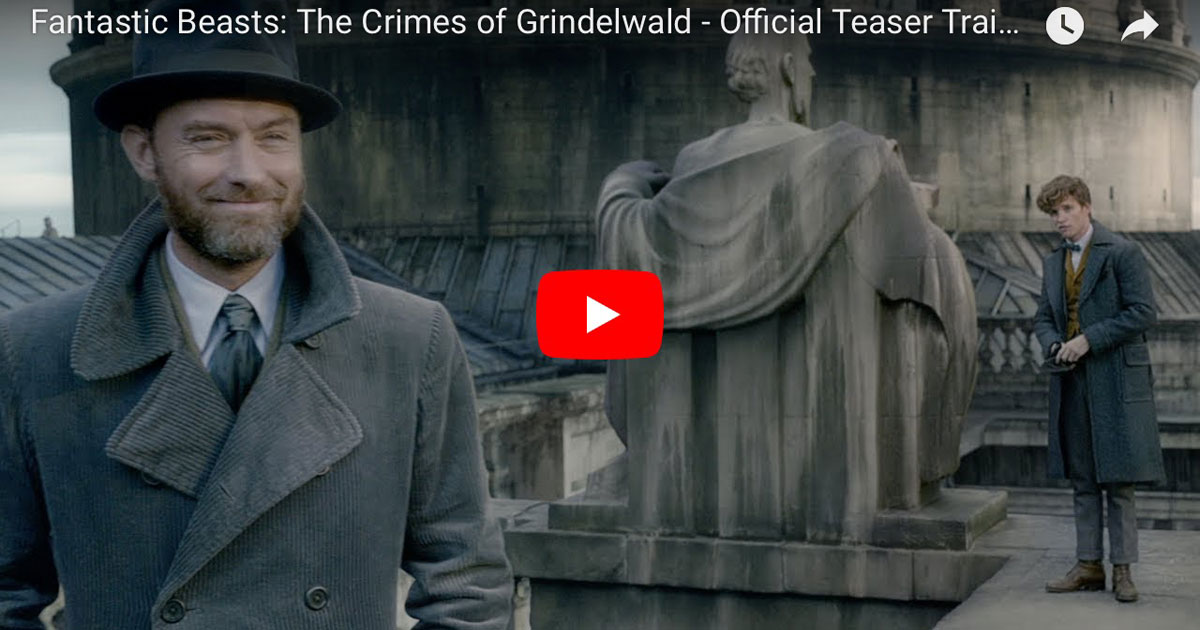 Lanzamiento del tráiler de 'Animales fantásticos: Los crímenes de Grindelwald' - Míralo aquí