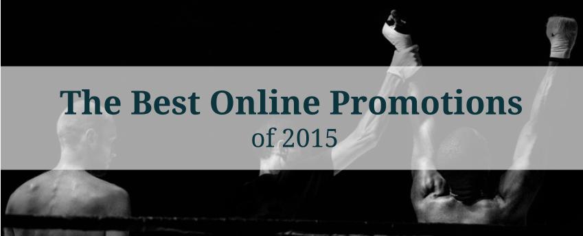 The Best Online Promotions of 2015