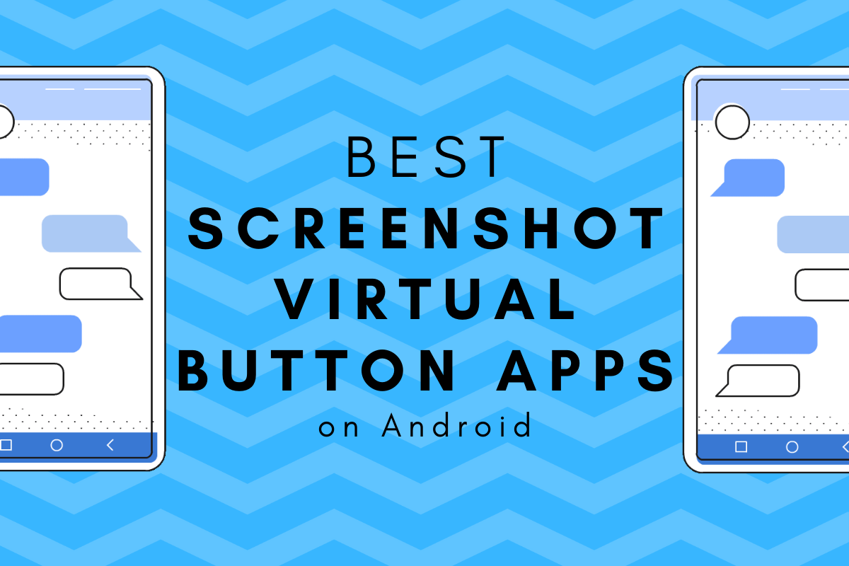 Las mejores aplicaciones de botón de captura de pantalla (tecla programable) en Android