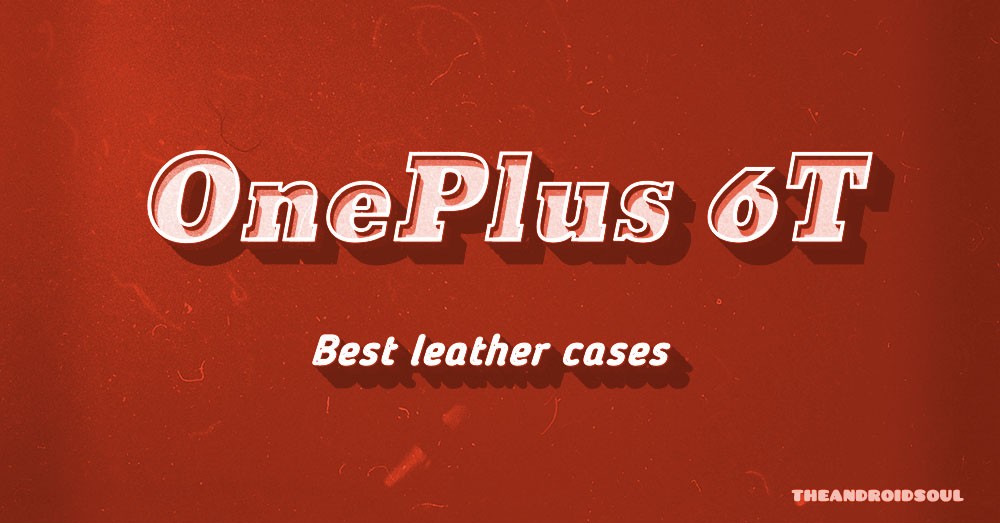 OnePlus 6T leather cases
