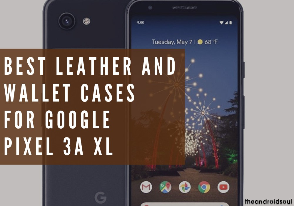 Las mejores fundas de cuero y billetera para Google Pixel 3a XL