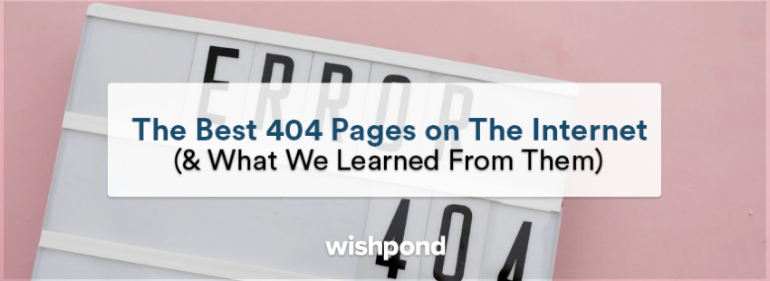 The Best 404 Pages on The Internet (& What We Learned From Them)