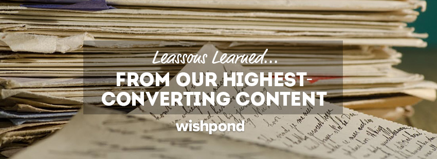 Lessons We Learned From Our Highest-Converting Content