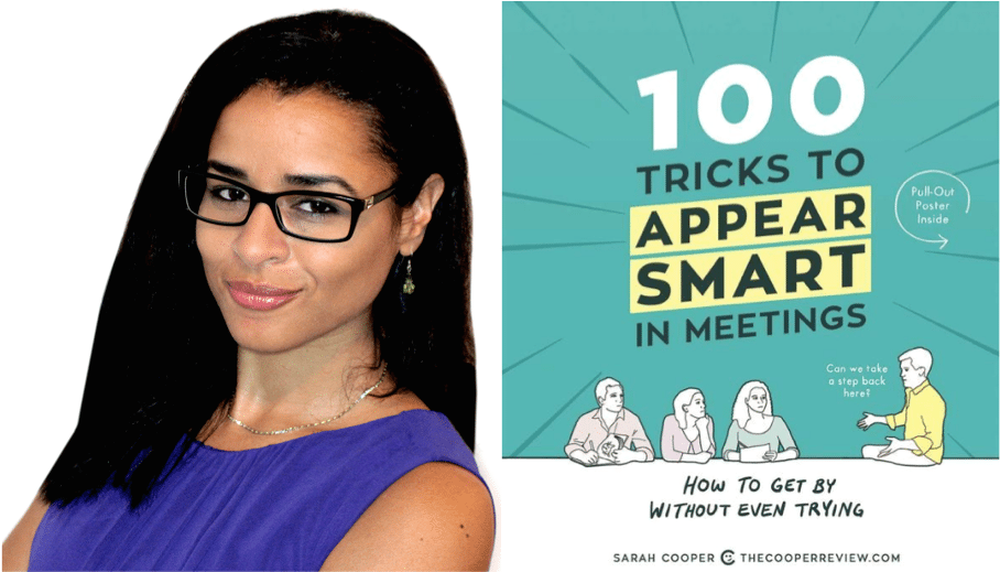 Lectura de fin de semana: "100 trucos para parecer inteligente en las reuniones" de Sarah Cooper