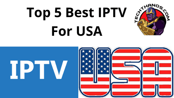 Lista de las 5 mejores IPTV para EE. UU. en 2020
