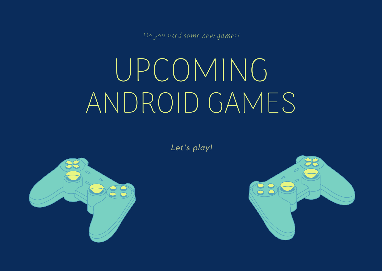 Los mejores próximos juegos en Android [March 2020]