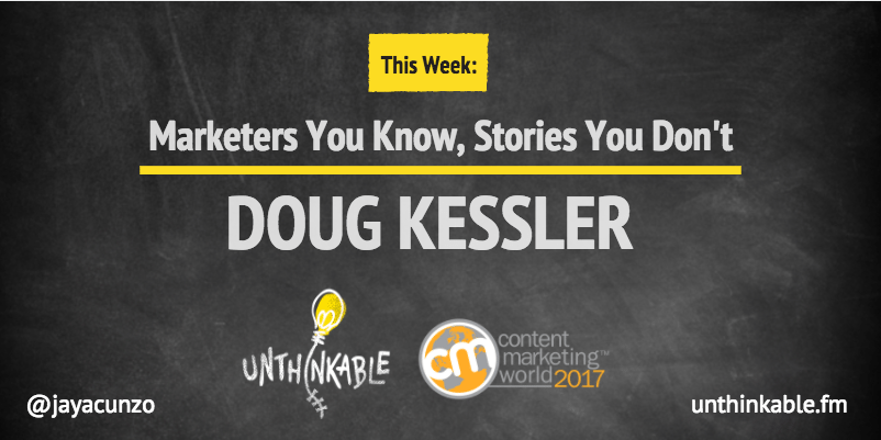 Marketers que conoces, historias que no conoces: Doug Kessler [Podcast]