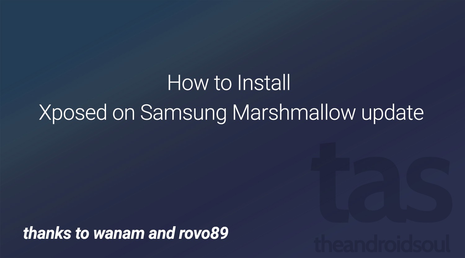 Marshmallow Xposed para Samsung Galaxy S6 ya disponible