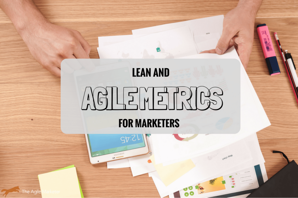 Métricas de éxito para especialistas en marketing Lean y Agile