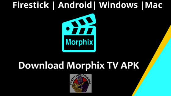 Morphix TV APK: Descargar e instalar |  Palo de fuego de Android