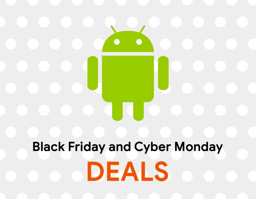 Ofertas de Black Friday y Cyber ​​Monday para teléfonos Android, tabletas, Chromebooks y otros dispositivos de Google