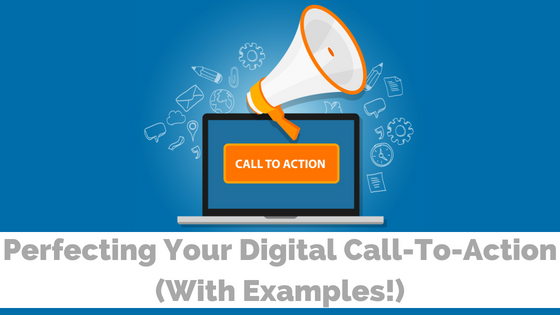 Perfeccionando su llamada a la acción digital (¡con ejemplos!)