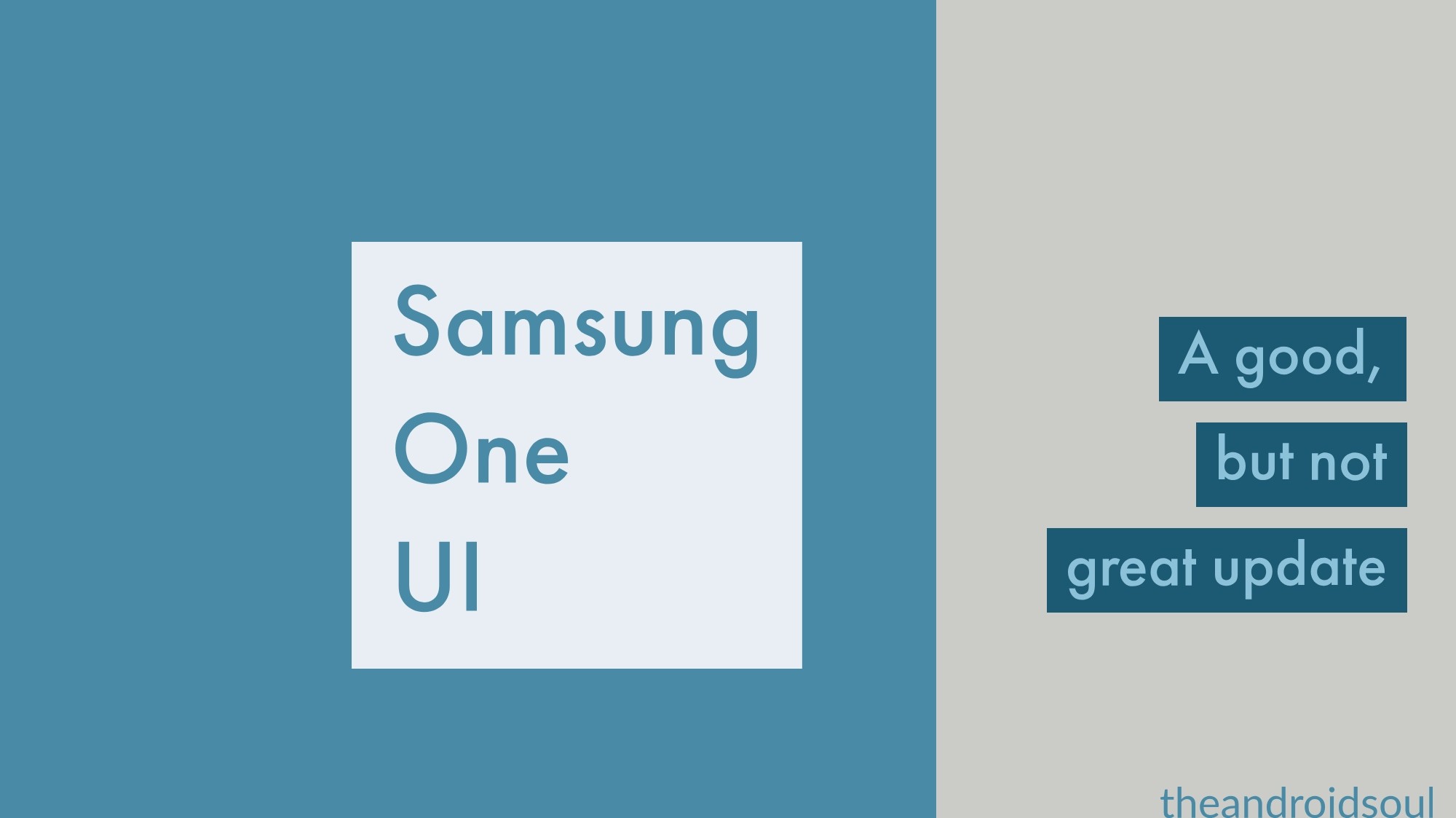 Por qué One UI de Samsung está medio cocido y no es una actualización digna