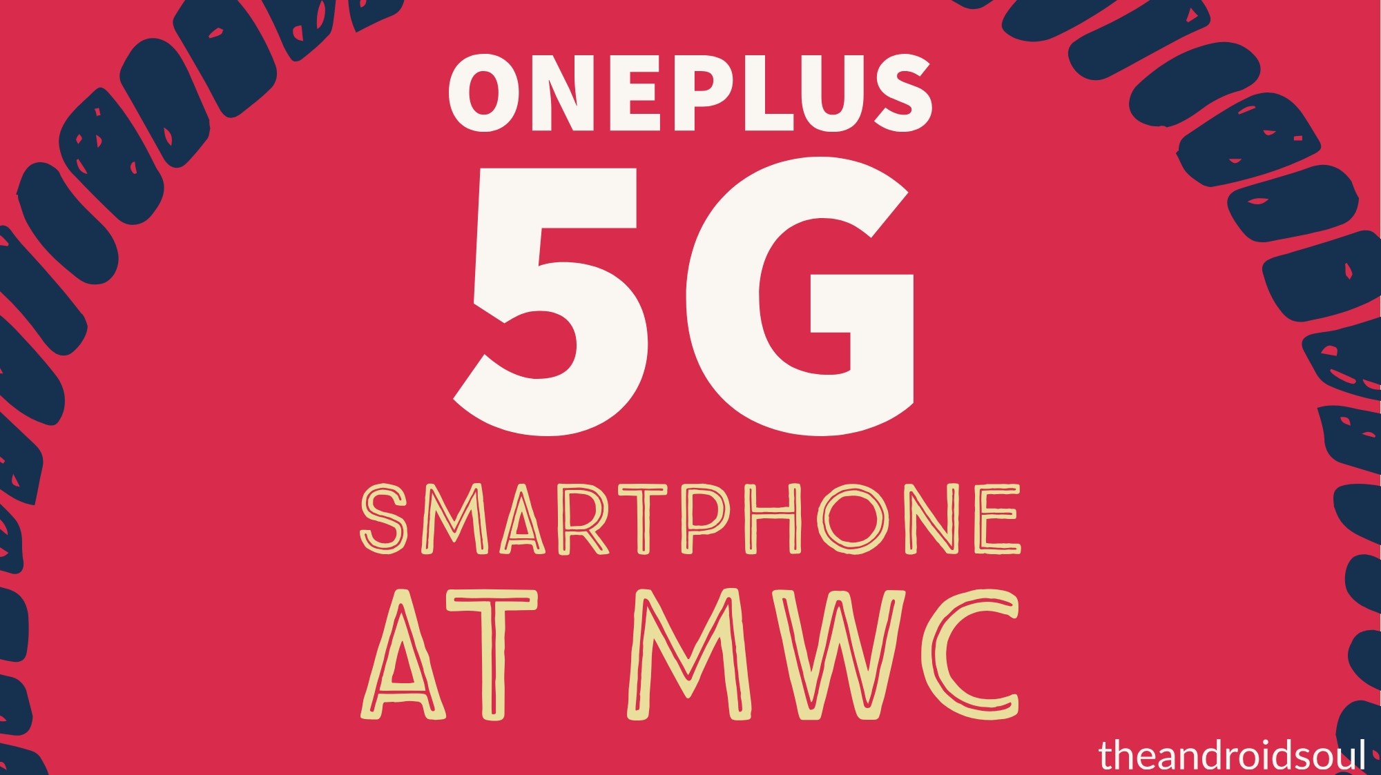 Prototipo del teléfono inteligente OnePlus 5G que se mostrará en el MWC 2019