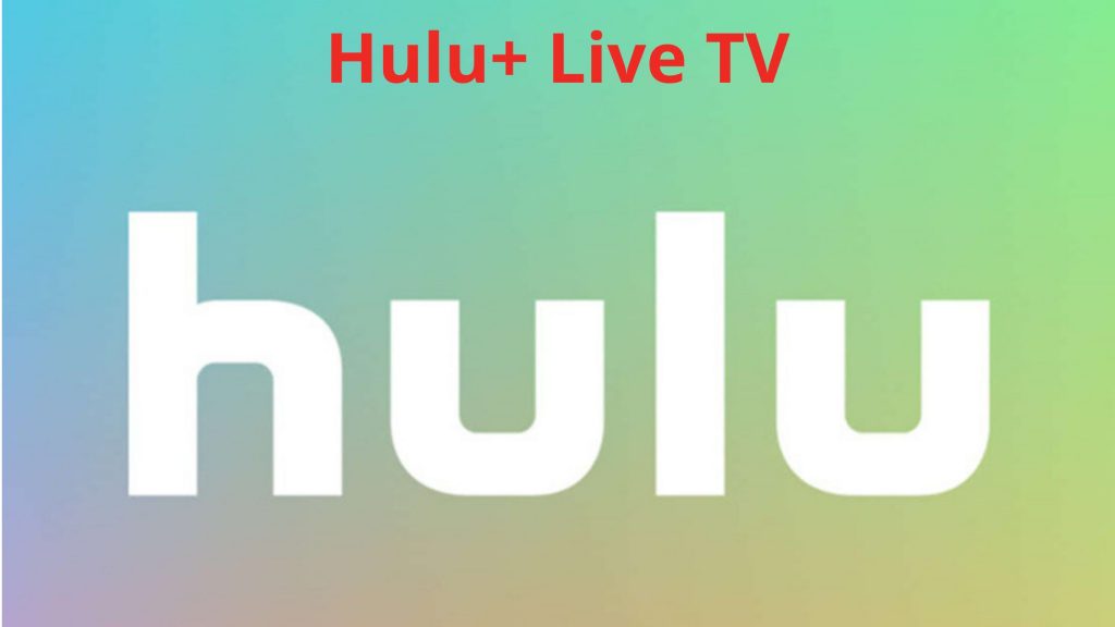 Prueba gratuita de Hulu+ Live TV 30 días: Guía detallada 2021