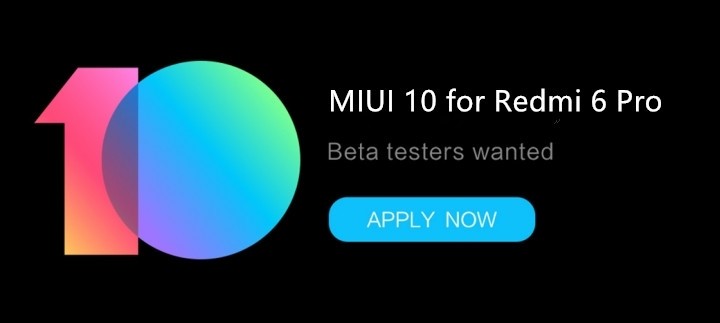 Reclutamiento para la prueba beta global de Redmi 6 Pro MIUI 10 ahora abierta
