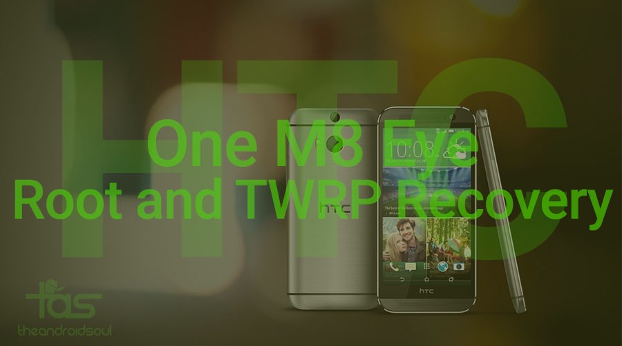 Recuperación HTC One M8 Eye Root y TWRP [Download]