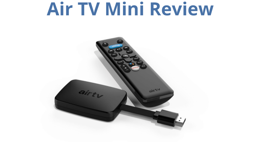 Revisión de Air TV Mini: todo en detalle en 2021