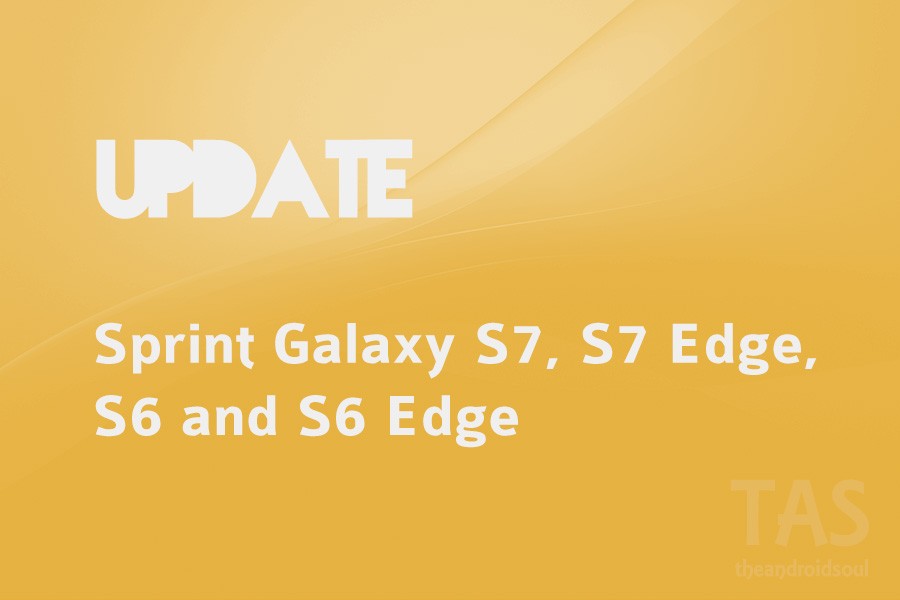Sprint lanza una nueva actualización para Galaxy S7, S7 Edge, S6 y S6 Edge (los dos últimos reciben llamadas Wi-Fi)