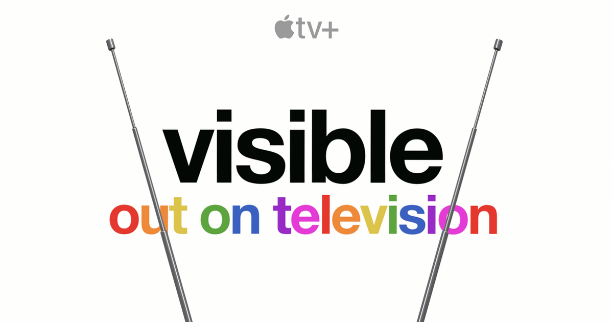 Visible - Out on Television Apple TV+