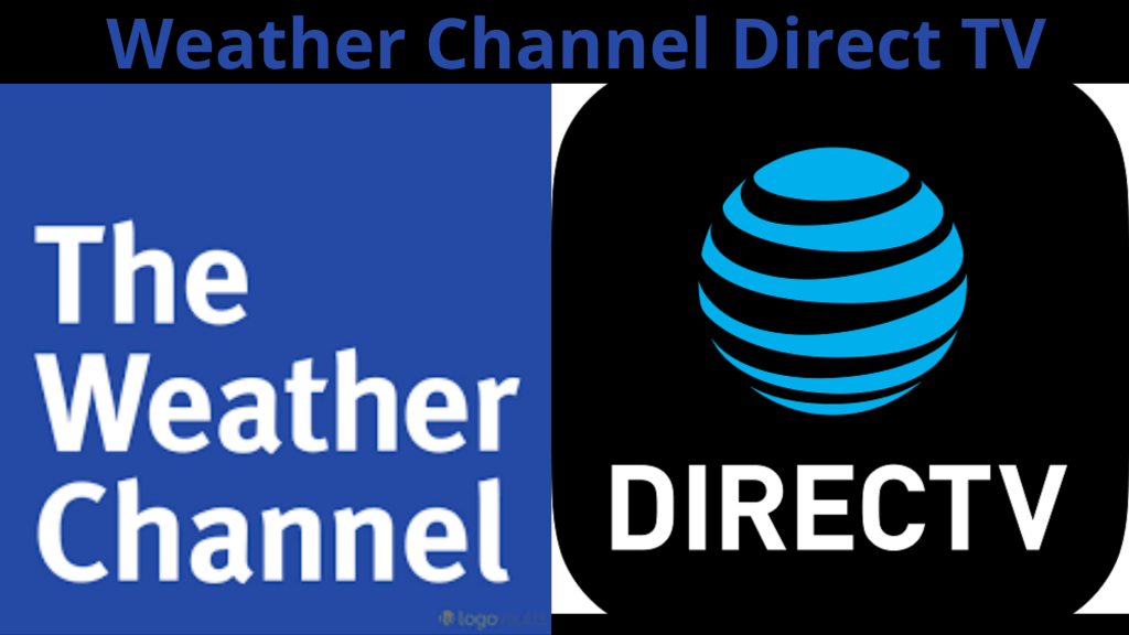 Weather Channel Direct TV: breve explicación al respecto