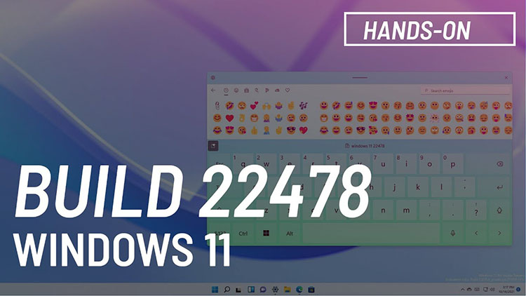 Windows 11 Build 22478 llega al canal de desarrolladores con emojis fluidos