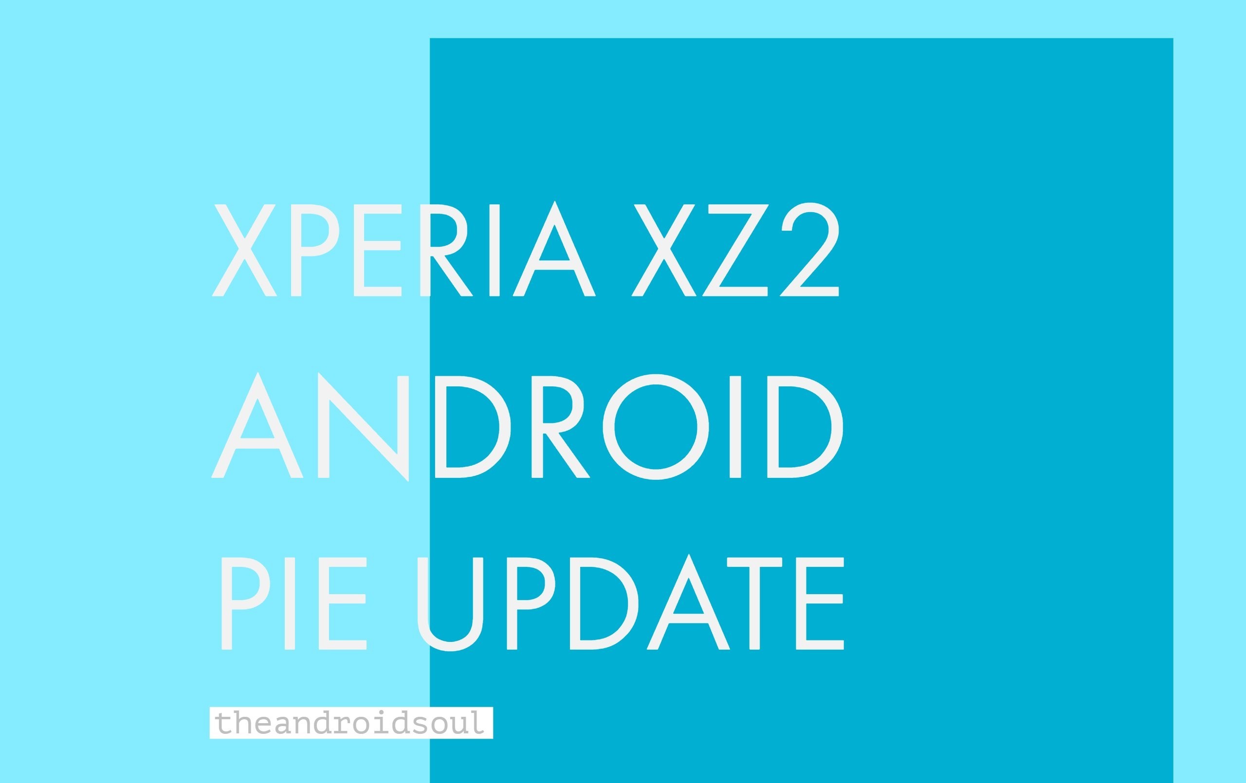 Xperia XZ2 de Sony recibe actualización estable de Android 9 Pie