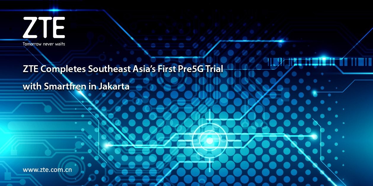 ZTE completa pruebas 5G en el sudeste asiático