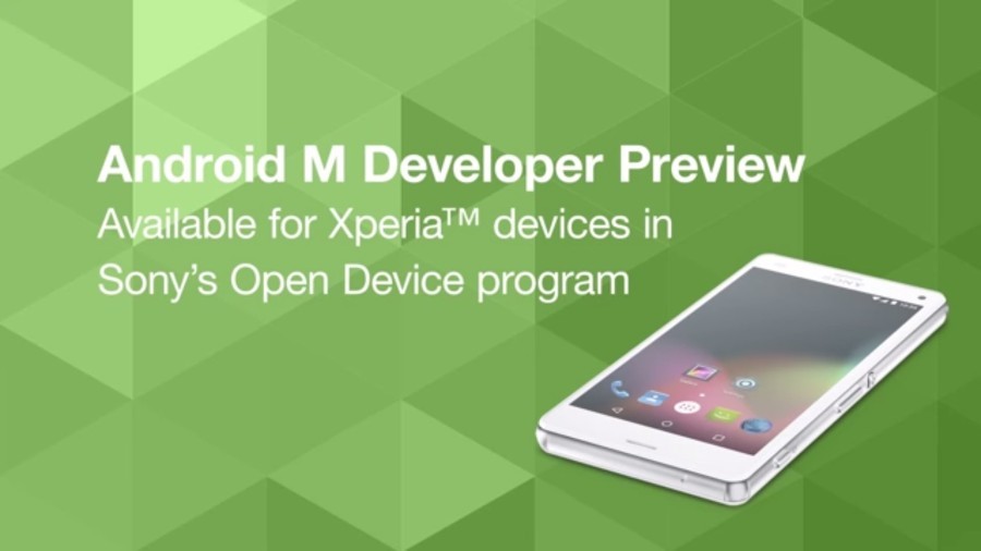 ¡Sony lanza el código de vista previa para desarrolladores de Android M en su programa de dispositivo abierto!