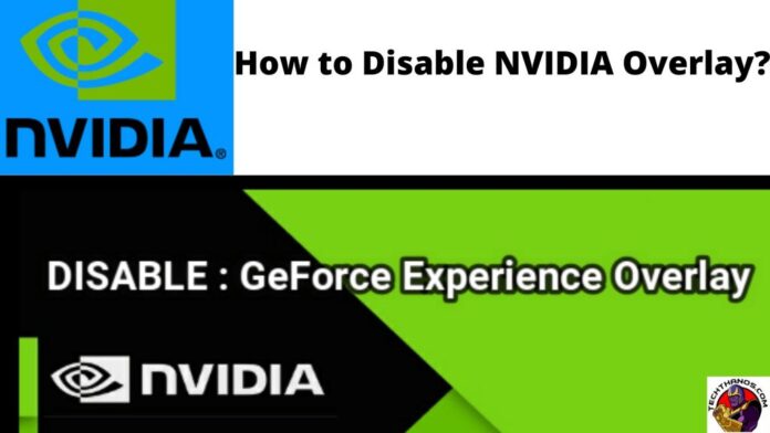  ¿Cómo deshabilitar la superposición de NVIDIA?  Guía fácil
