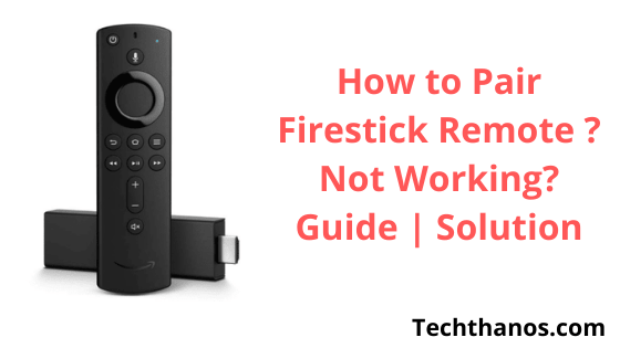 ¿Cómo emparejar el control remoto Firestick?  ¿No funciona?  Guía |  Solución