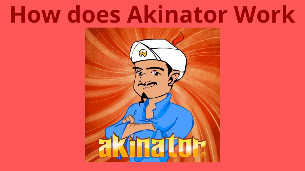 ¿Cómo funciona Akinator?  Guía sencilla en 2022