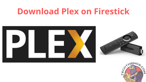 ¿Cómo instalar Plex en Firestick en 2 minutos?  (2020)