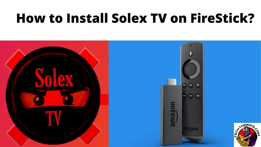 ¿Cómo instalar Solex TV en FireStick?: Guía de ayuda