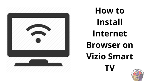¿Cómo instalar el navegador de Internet en Vizio Smart TV?  (2021)