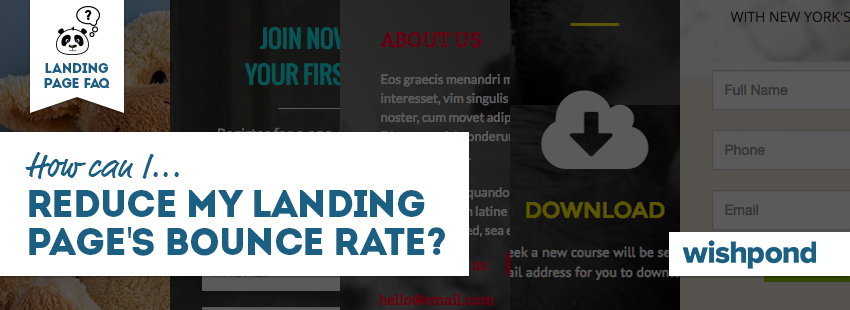 Landing Page FAQ: How Can I Reduce My Landing Page's Bounce Rate?