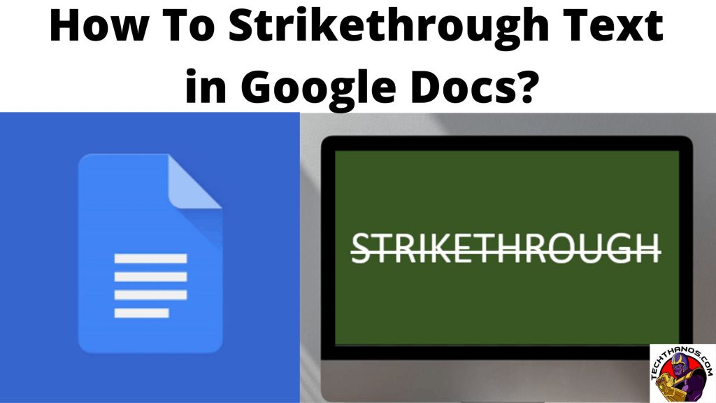 ¿Cómo tachar texto en Google Docs?  Guía fácil