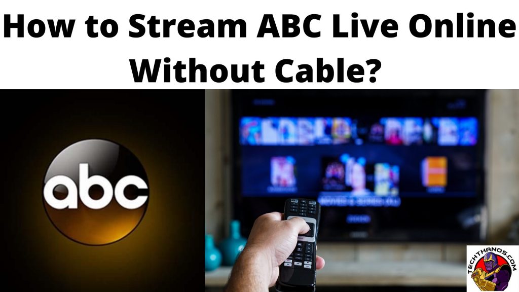 ¿Cómo transmitir ABC en vivo en línea sin cable?