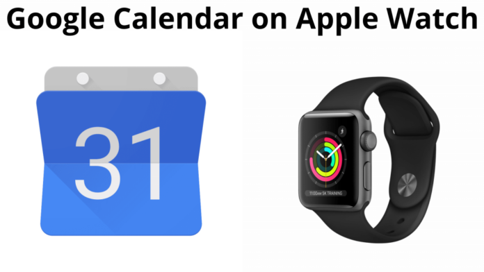  ¿Cómo usar Google Calendar Apple Watch?  Manera simple
