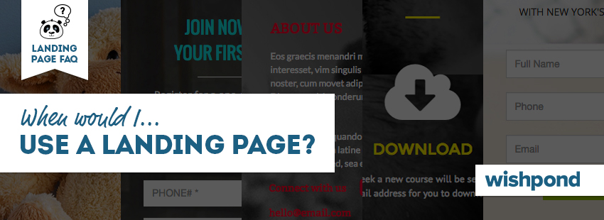 Landing Page FAQ: When Would I Use a Landing Page?