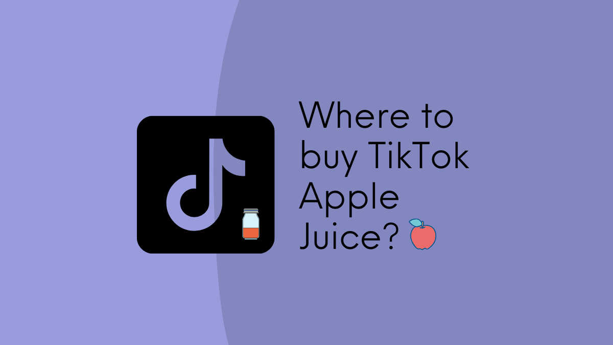 Where to buy TikTok Apple Juice
