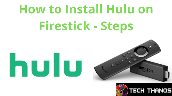 ¿Hulu está en Firestick?  Instalar y descargar en Amazon Fire Tv