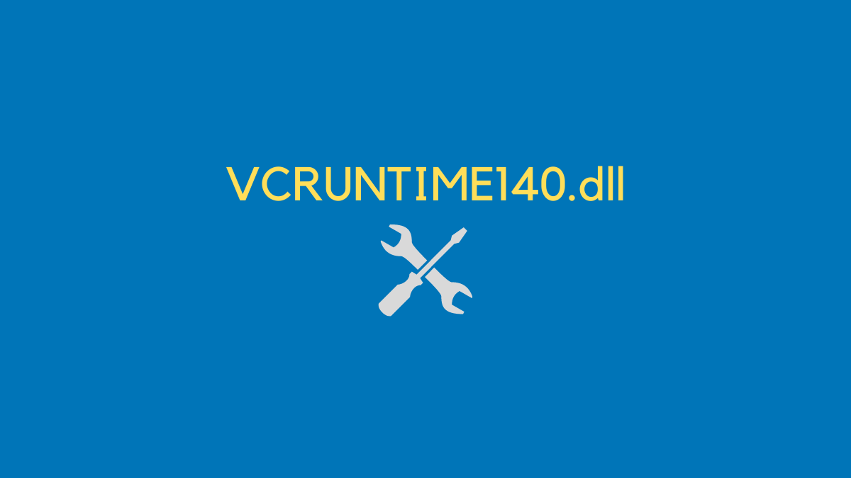 ¿Obtiene el error 'Vcruntime140.dll no encontrado' en Windows 11 o 10?  Aquí está cómo arreglar