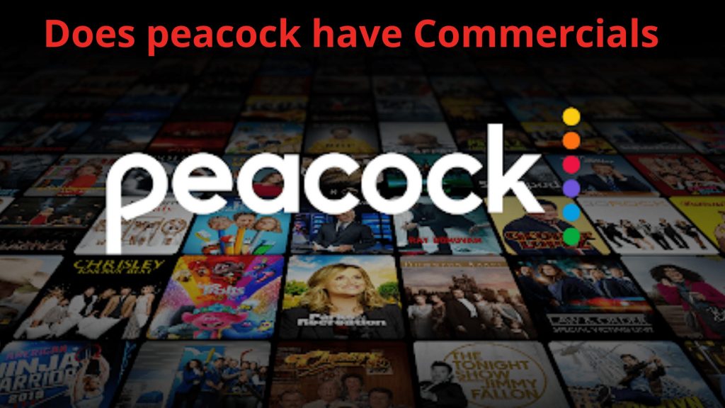 ¿Peacock tiene comerciales? Guía detallada