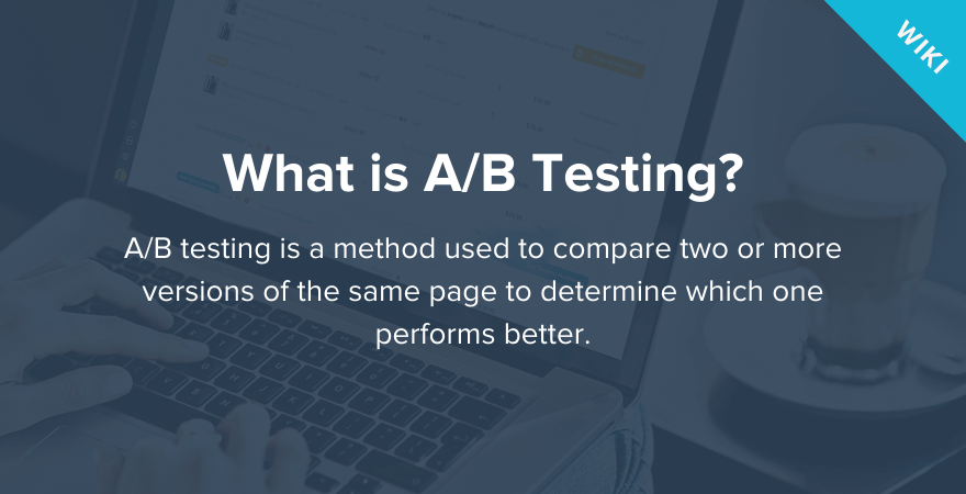 what is a/b testing?